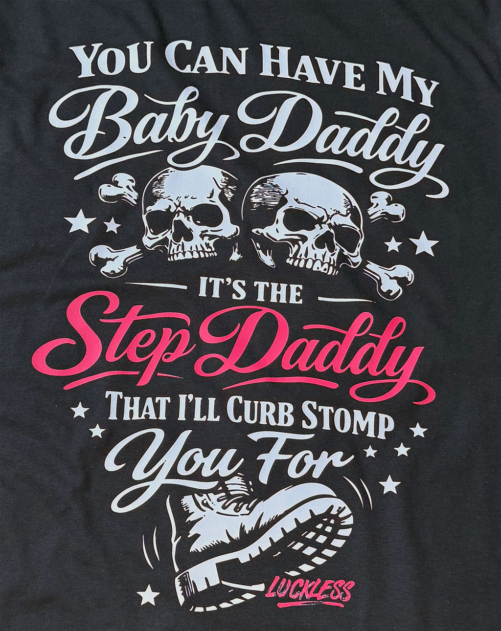 Luckless Outfitters You Can Have My Baby Daddy Hoodie — detail close-up