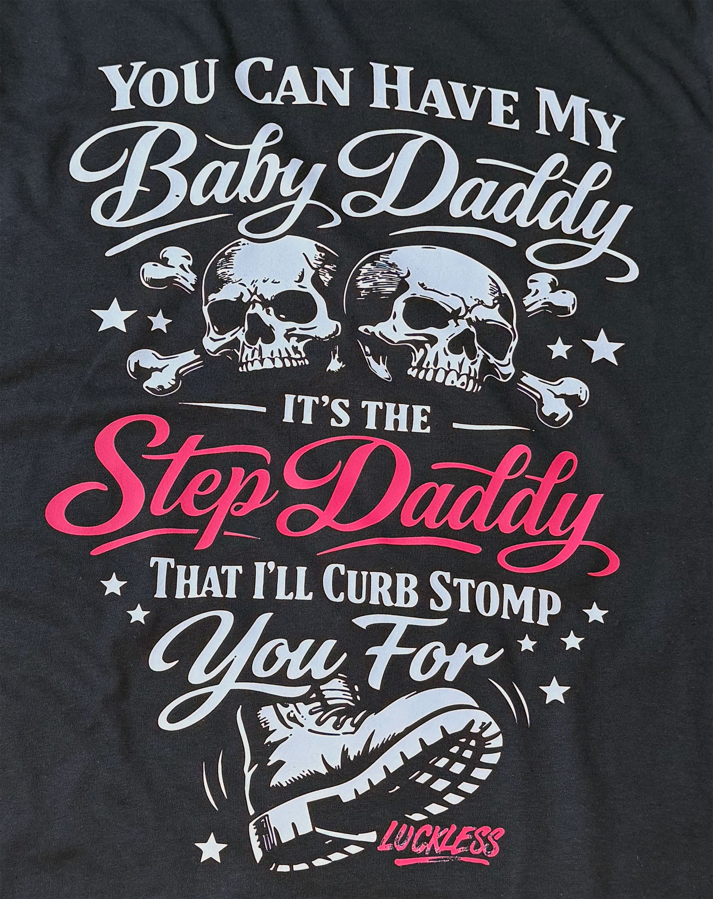 Luckless Outfitters You Can Have My Baby Daddy Hoodie — detail close-up