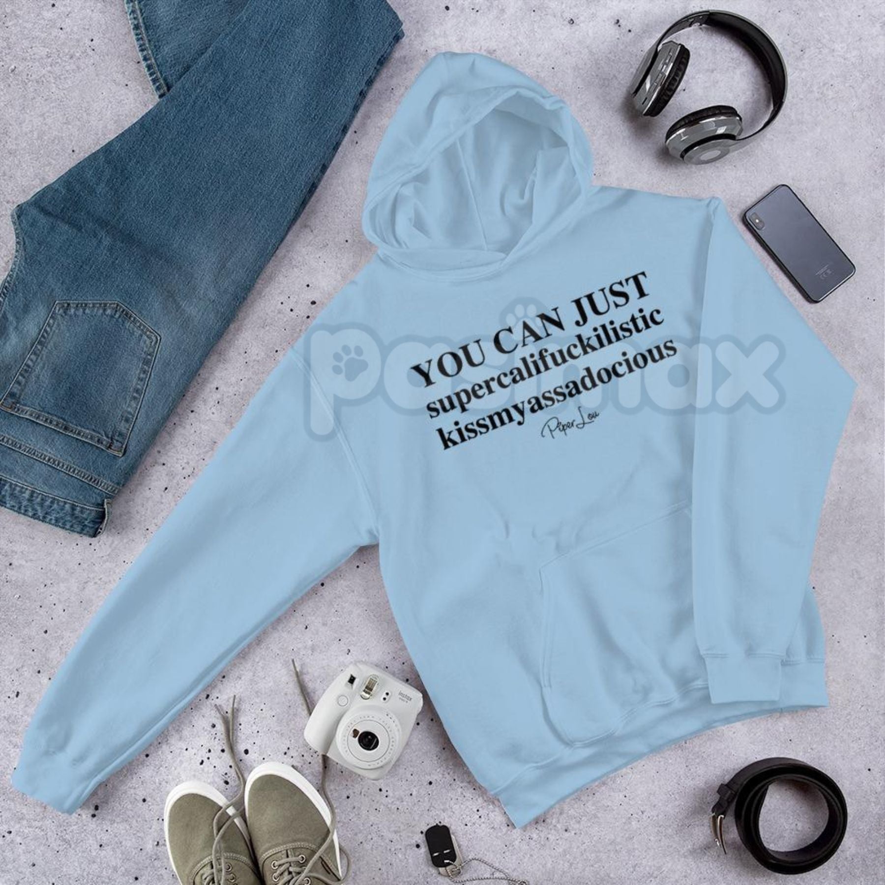 Pasimax "You Can Just Supercalifuckalistic" Graphic Hoodie – Funny Sarcastic Adult Humor Pullover, Rude Fairy Tale Slogan App