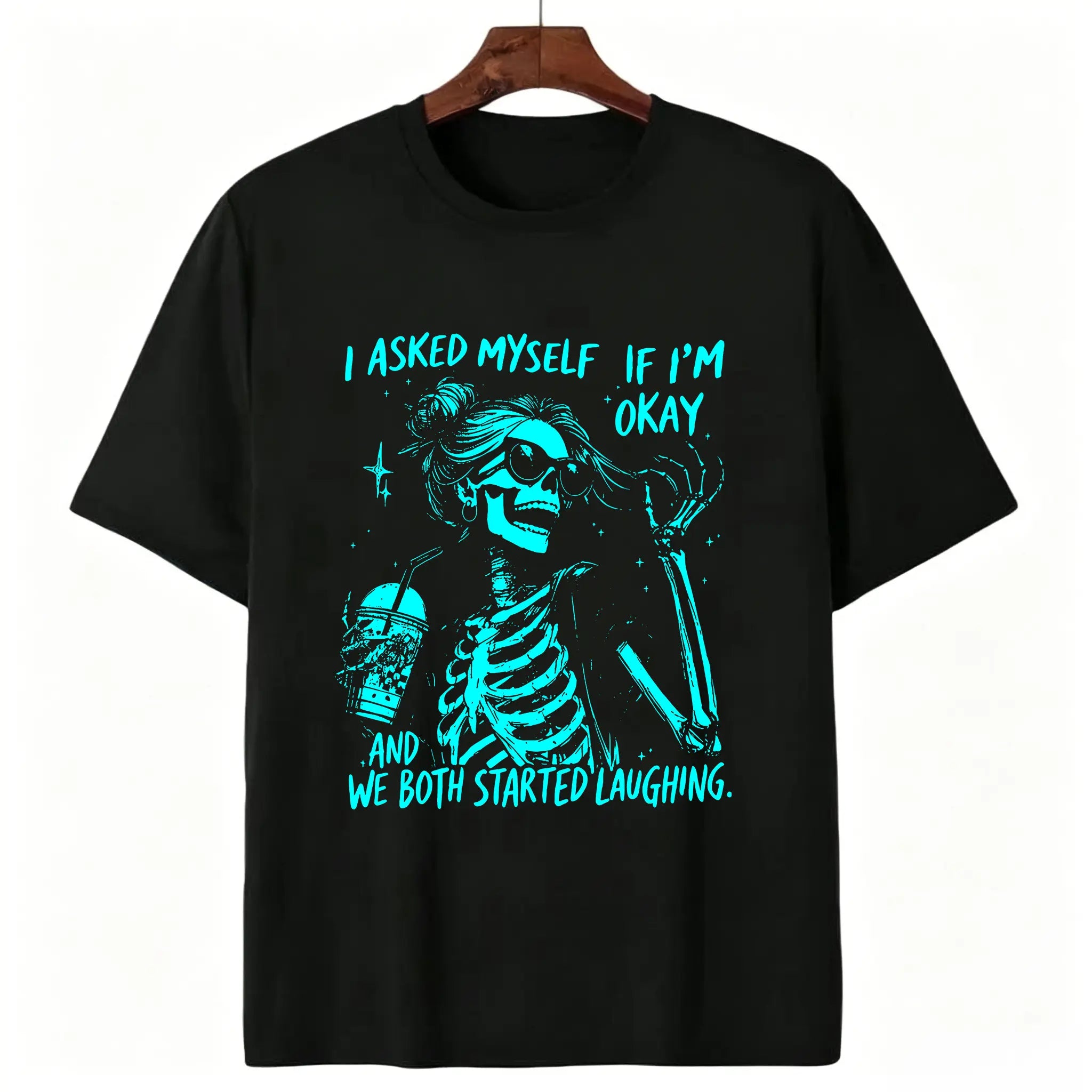 Funny "Asked Myself If I'm Okay" T-Shirt – Sarcastic Self-Aware Overthinker Mental Health Joke Graphic Tee