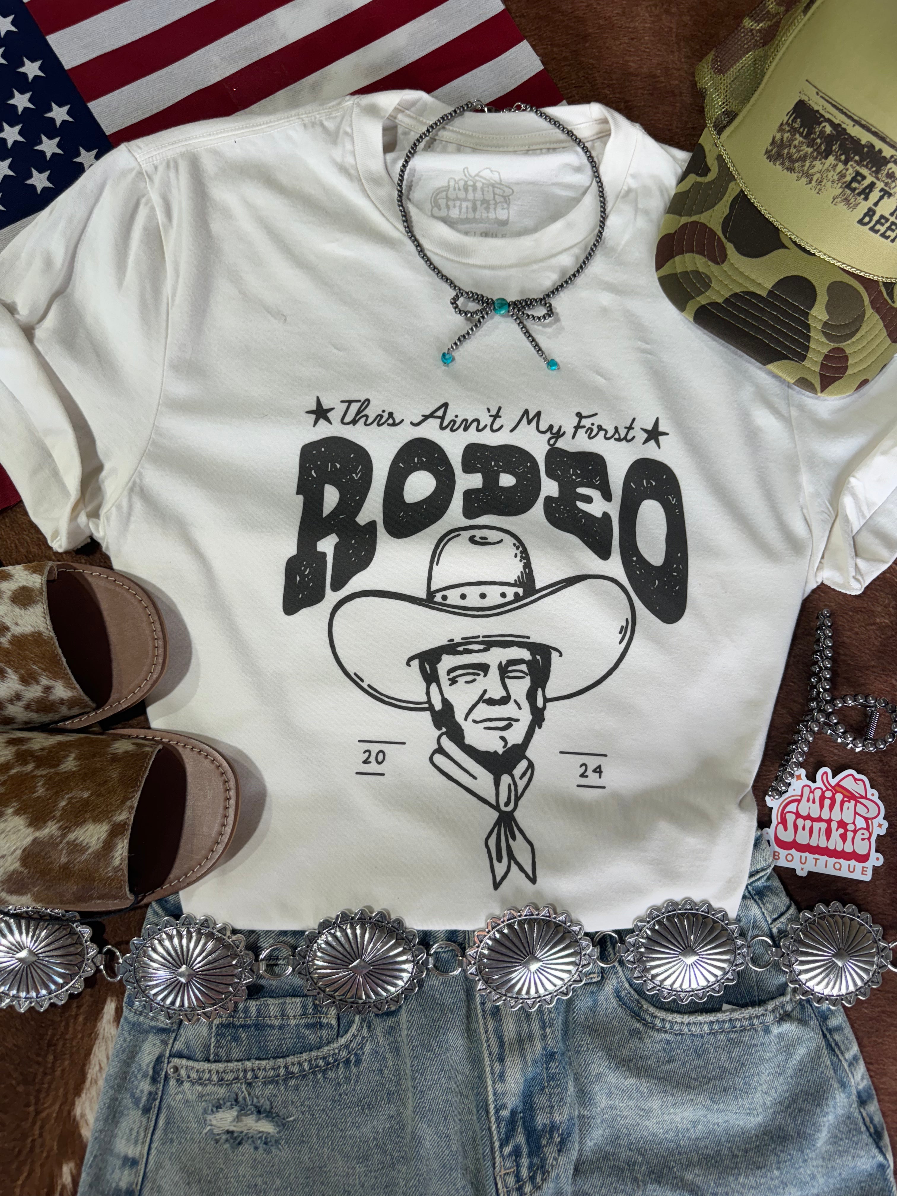 Wild Junkie Trump Ain't My First Rodeo Graphic Tee — main product shot