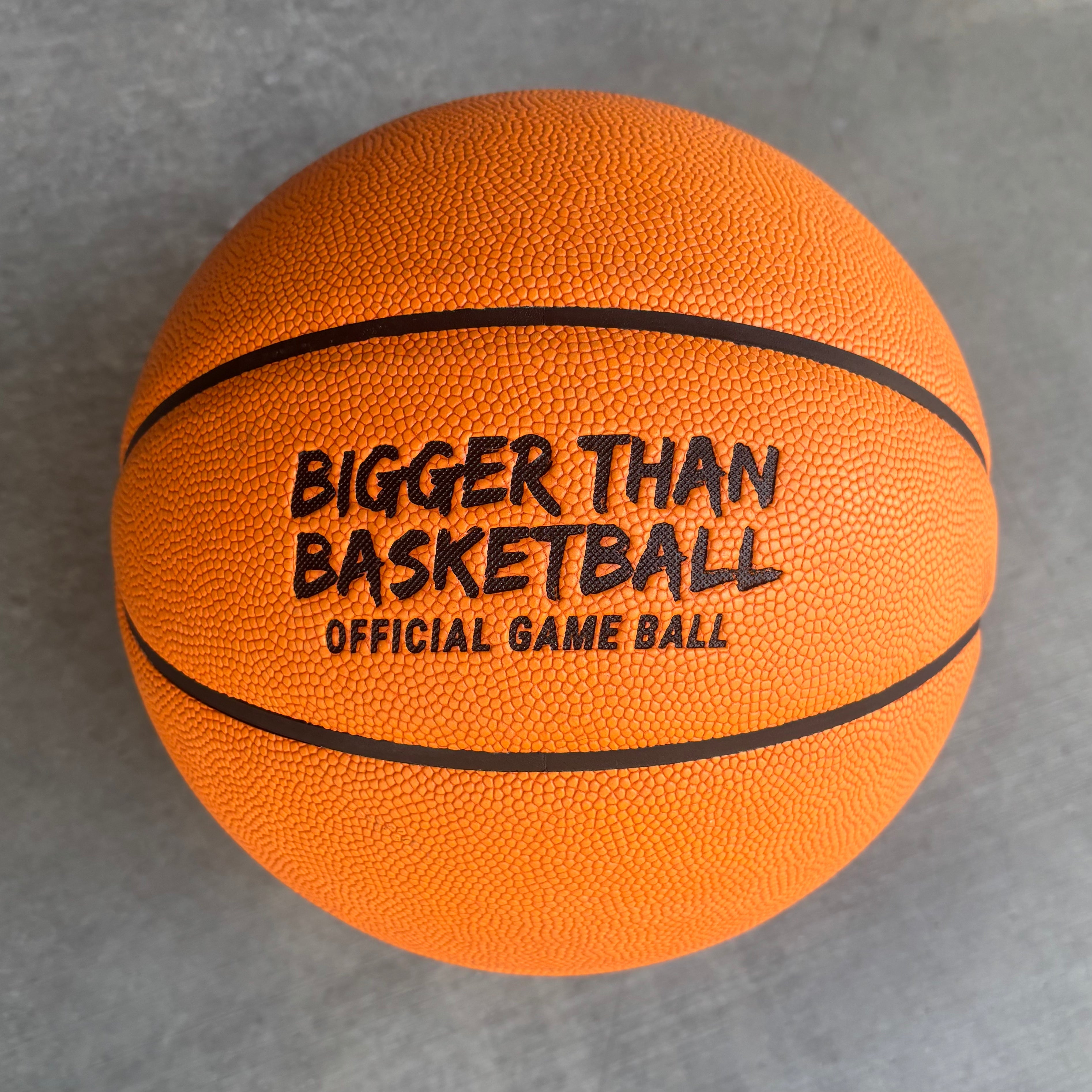 Bigger Than Basketball Official Game Basketball — product category context