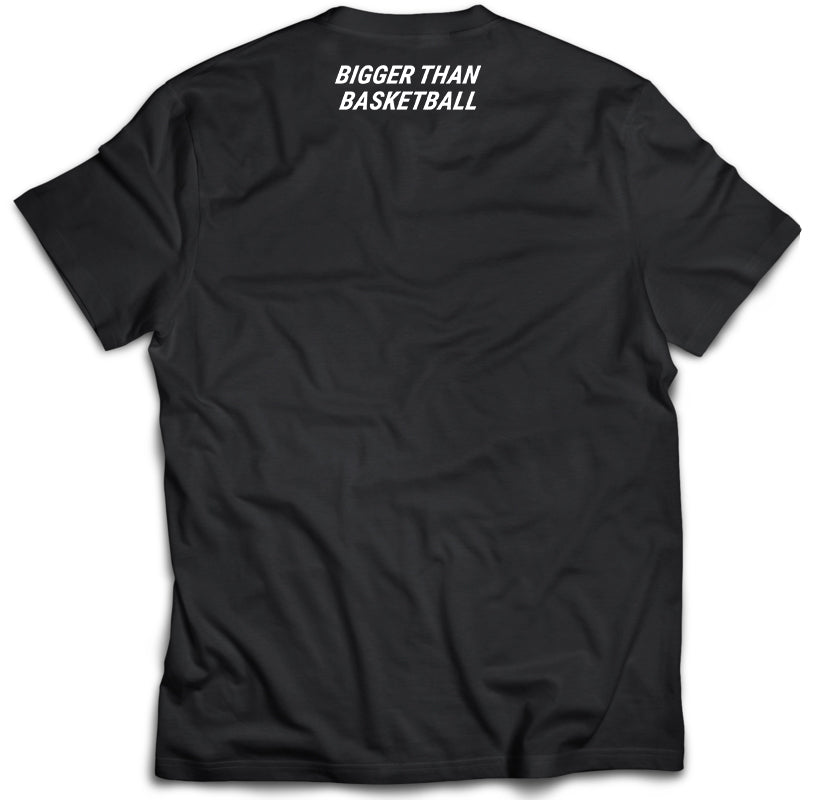 Bigger Than Basketball Basketball is Everything - T-Shirt - Black — branding close-up