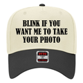 Coco & Rho Blink if you want me to take your photo- Trucker Hat — main product shot