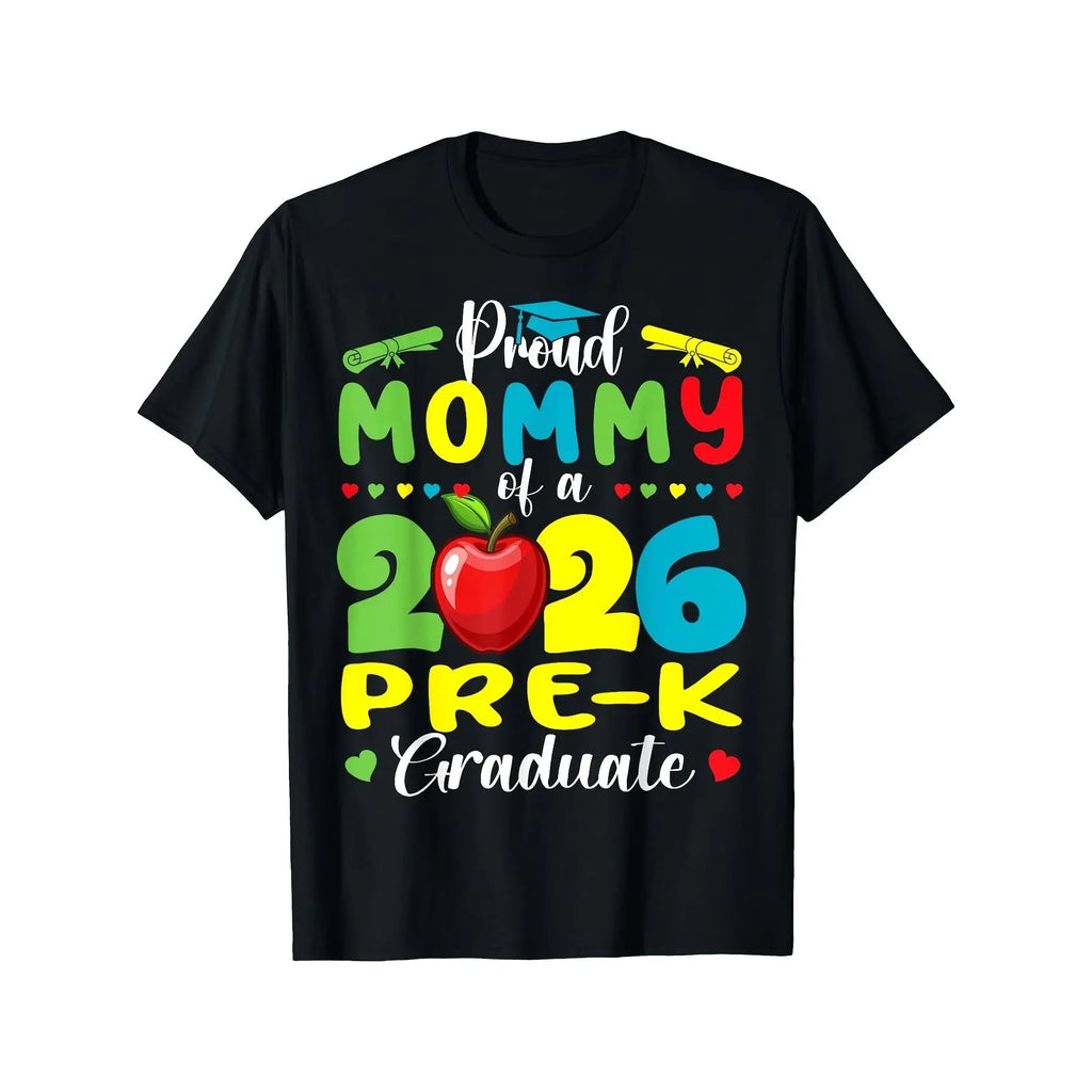 "Proud Mommy of 2026 Pre-K Graduate" T-Shirt – Cute School Milestone Graphic Tee