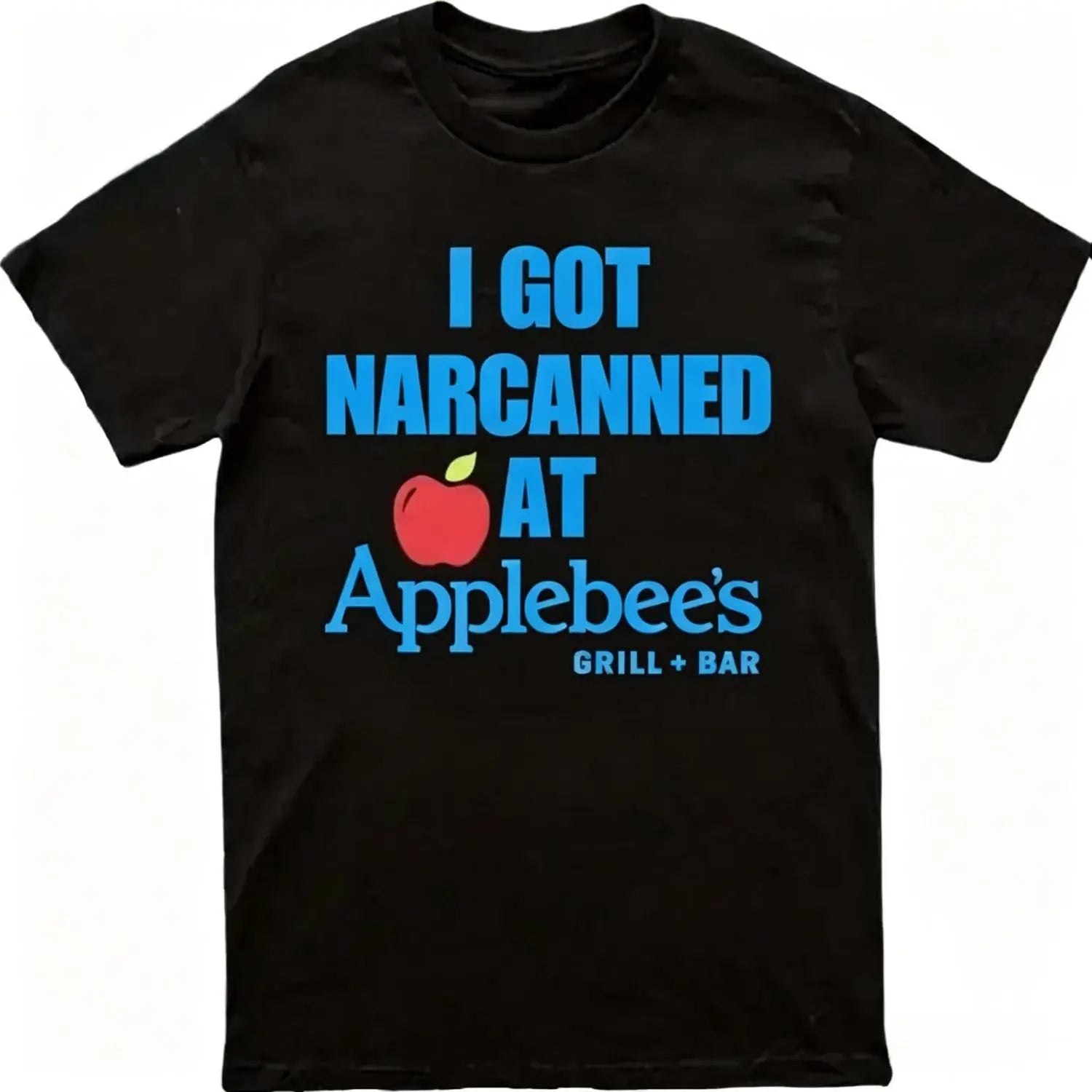 "I Got Narcanned At Applebee's" T-Shirt – Funny Gen Z Absurdist Graphic Tee