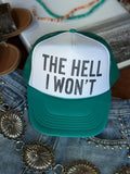Wild Junkie Hell I Won't Trucker Hat — main product shot