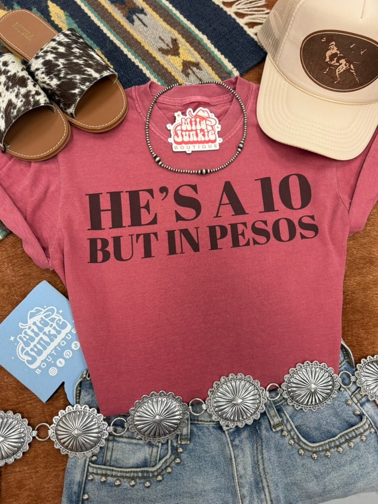 Wild Junkie He's A 10 But In Pesos Graphic Tee — construction detail
