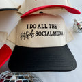 Coco & Rho I do all the hot girls social media - Trucker Hat — main product shot