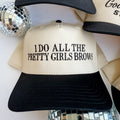 Coco & Rho I Do All The Pretty Girls Brows - Trucker Hat — main product shot