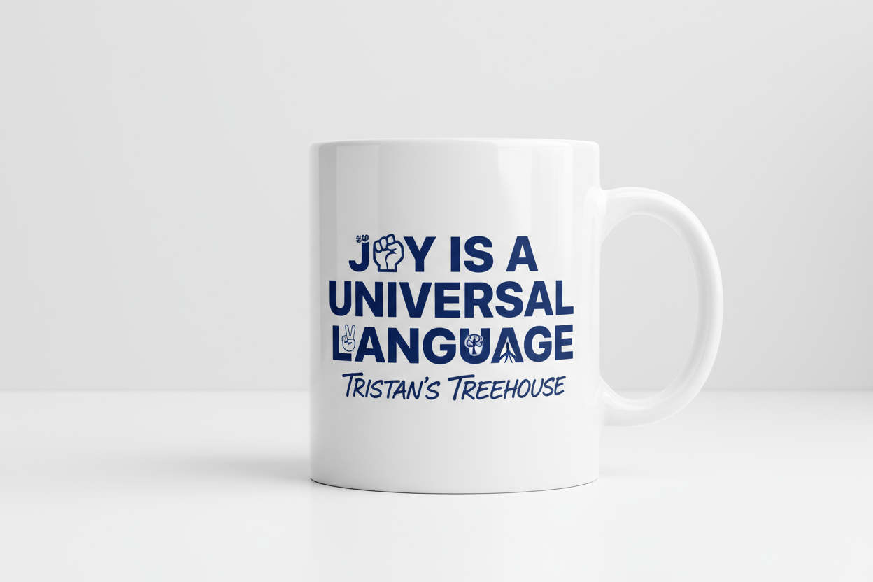 Tristan’s Treehouse Joy is a Universal Language – Mug — lifestyle context