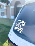 Luckless Outfitters Look Pretty Play Dirty Decal — detail close-up