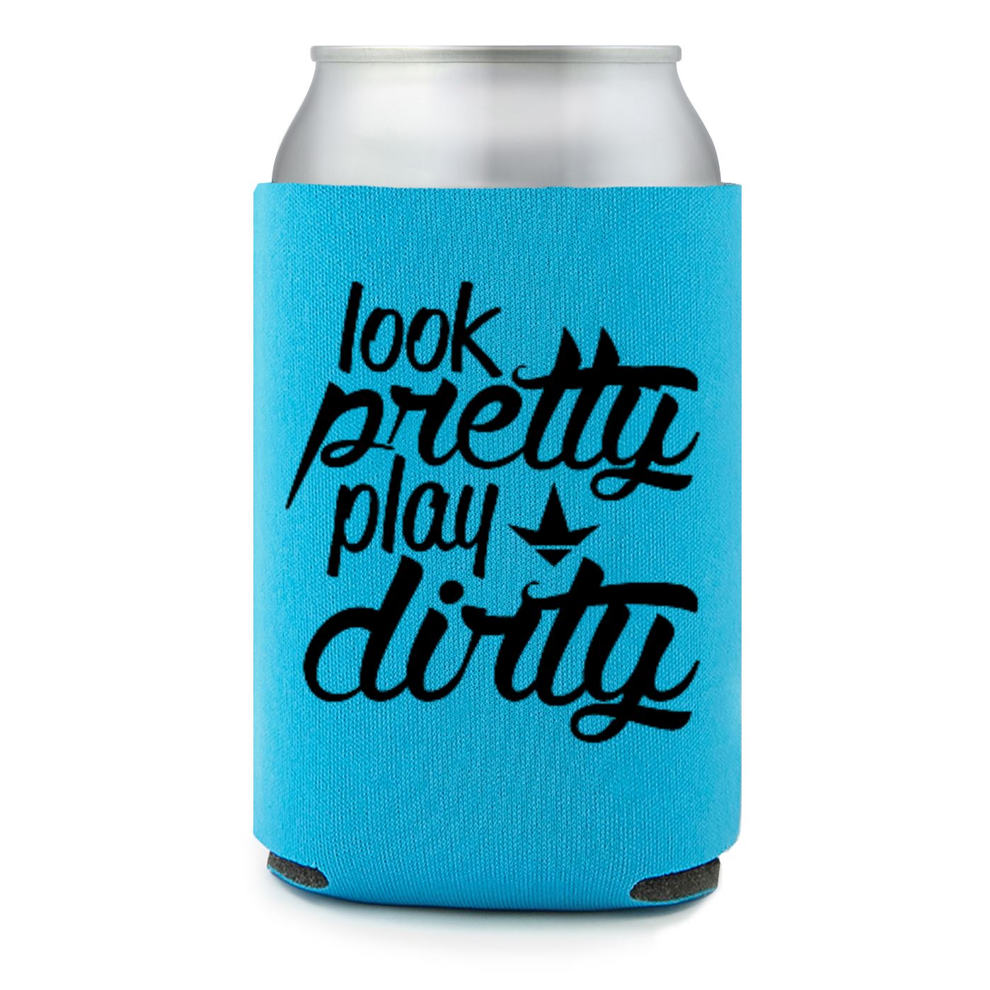 Luckless Outfitters Look Pretty Play Dirty Can Koozie — alternative angle