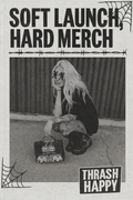 Thrash Happy Soft Launch, Hard Merch: 101 Build a Brand — main product shot