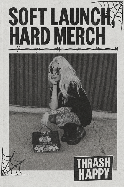 Thrash Happy Soft Launch, Hard Merch: 101 Build a Brand — main product shot