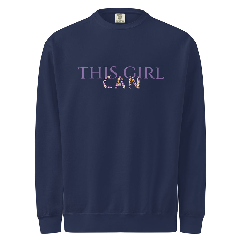 This Girl Can Unisex garment-dyed sweatshirt