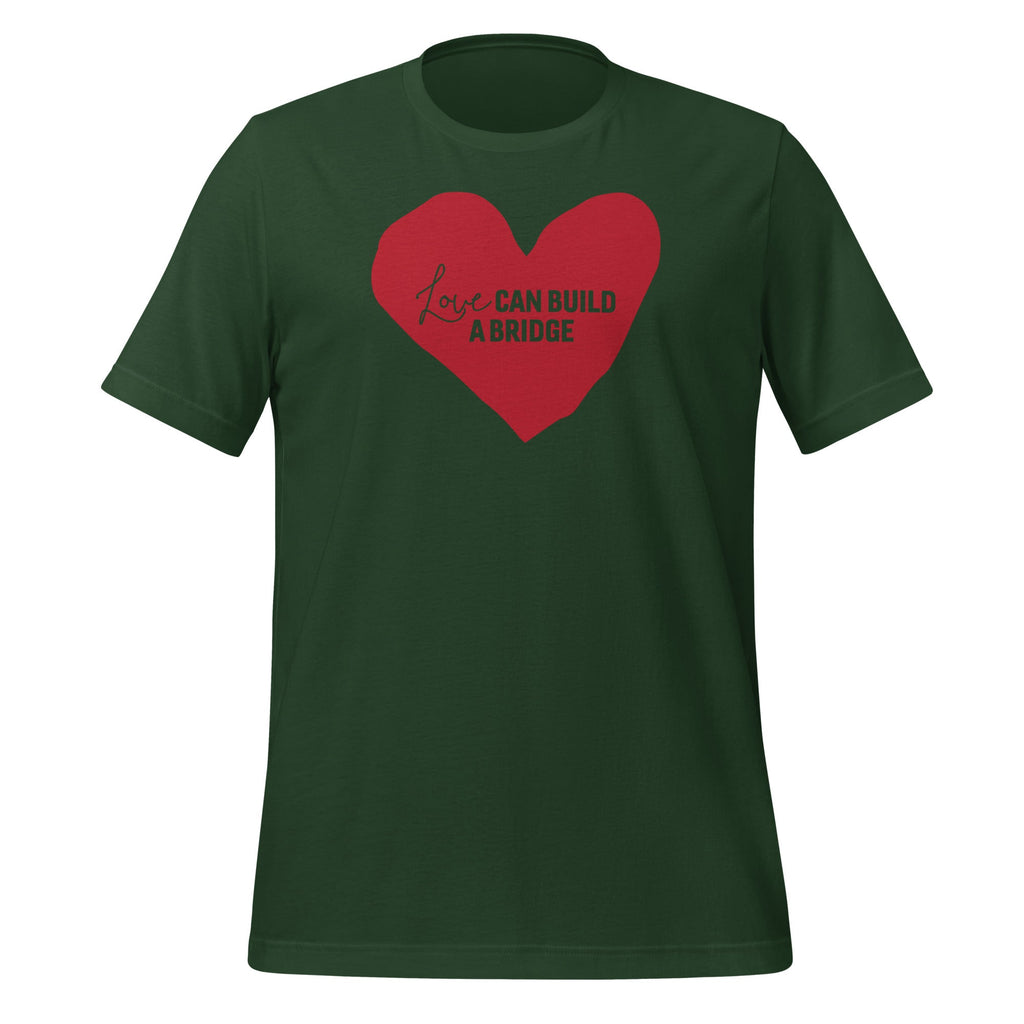 Naomi Judd Legacy Naomi Judd Legacy "Love Can Build A Bridge" Unisex t-shirt — alternative angle