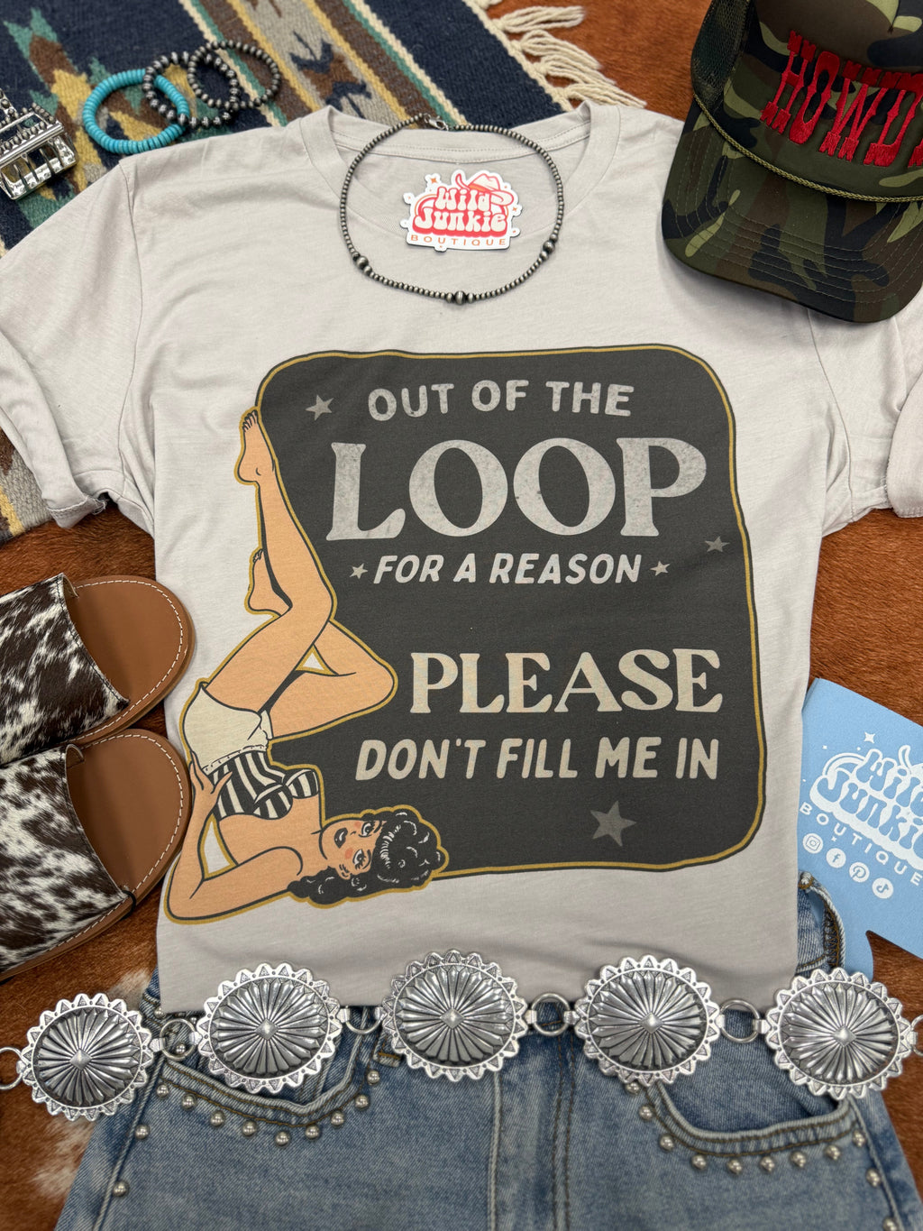 Wild Junkie Out Of The Loop For A Reason Graphic Tee — main product shot