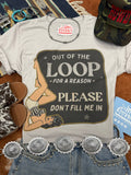 Wild Junkie Out Of The Loop For A Reason Graphic Tee — main product shot