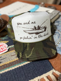 Wild Junkie You And Me Go Fishin In The Dark Trucker Hat — main product shot